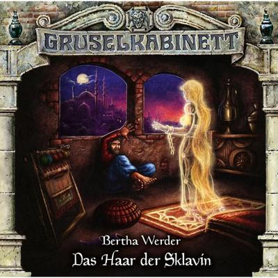 Das Haar der Sklavin - Bertha Werder, Audio, 4251777705223