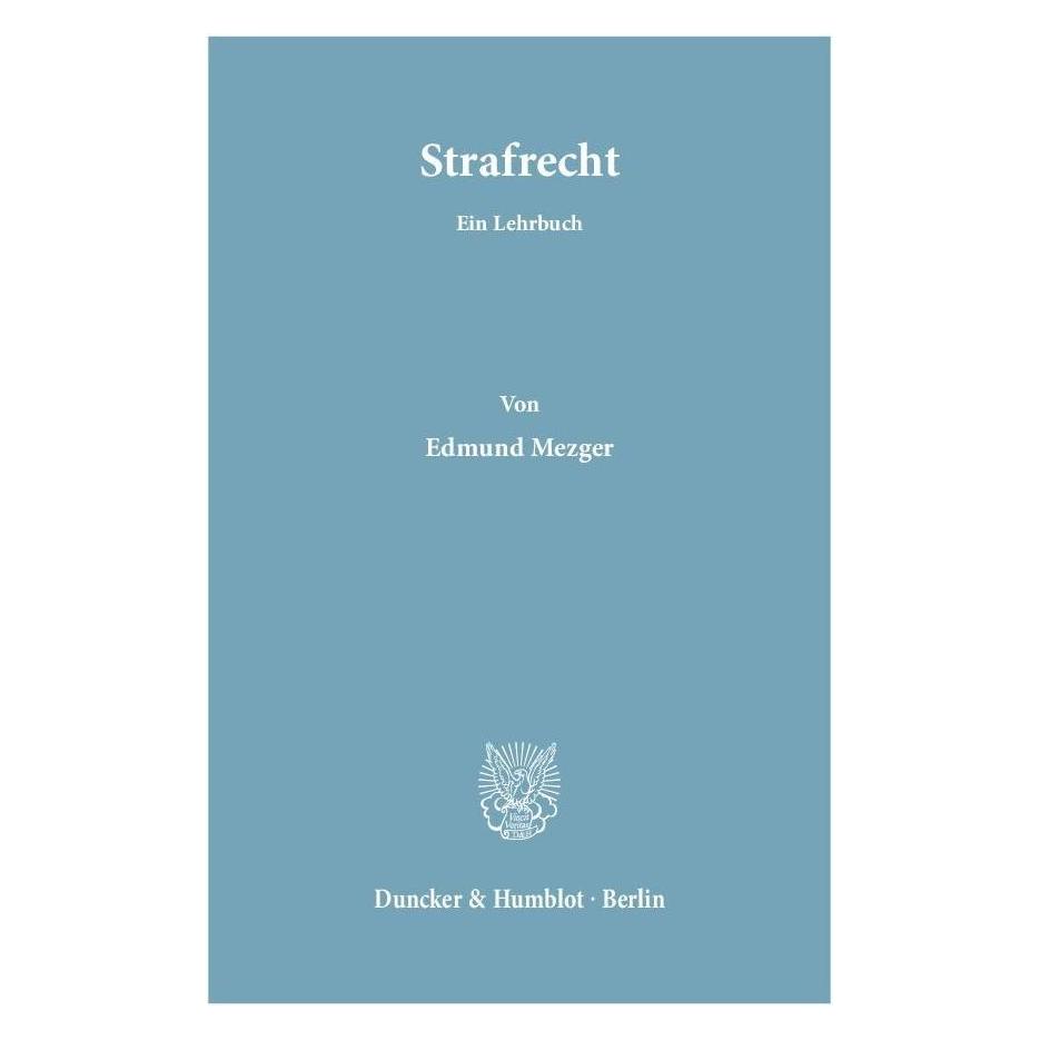 Duncker & Humblot Strafrecht (Deutsch, Softcover, Edmund Mezger) (35132971)
