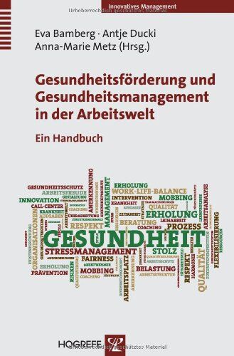 Eva Bamberg - Gesundheitsförderung und Gesundheitsmanagement in der Arbeitswelt: Ein Handbuch (Innovatives Management) - Preis vom 30.09.2026 09:01:18 h