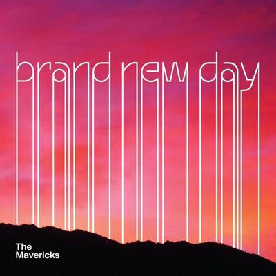 Brand New Day - The Mavericks, CD