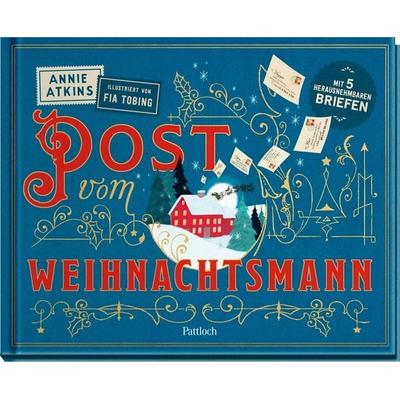 Post vom Weihnachtsmann, Gebundene Ausgabe von Annie Atkins, Pattloch Geschenkbuch, 978-3-629-01597-6