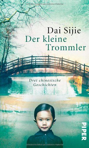 Dai Sijie - Der kleine Trommler: Drei chinesische Geschichten - Preis vom 06.10.2026 07:26:00 h