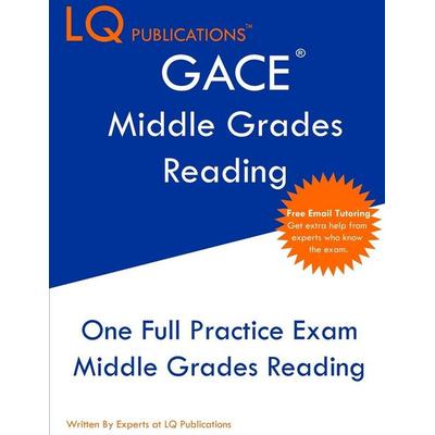 GACE Middle Grades Reading, Taschenbuch von Lq Publications, LQ Pubications, 978-1-64926-399-5