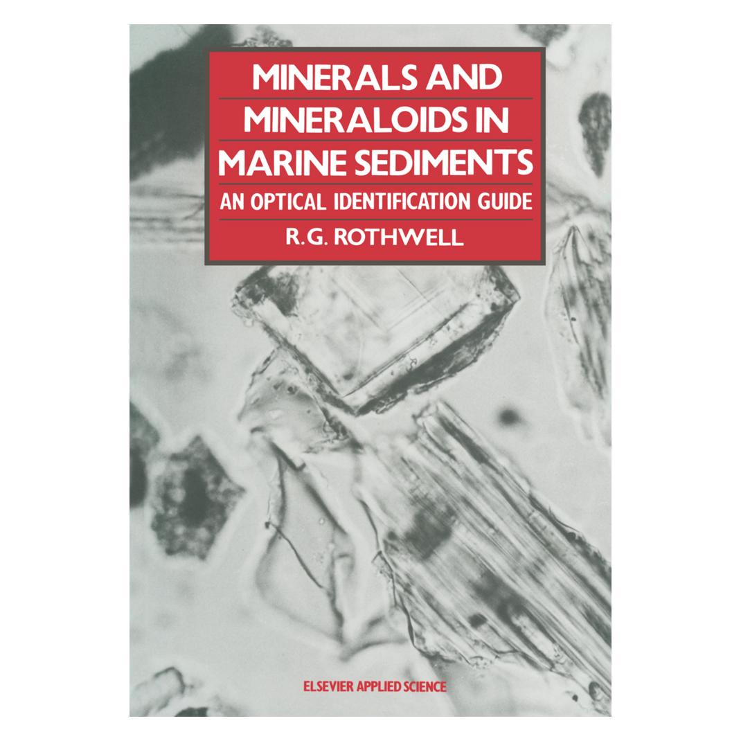 Springer Minerals and Mineraloids in Marine Sediments (Englisch, Softcover, R. G. Rothwell) (55531958)