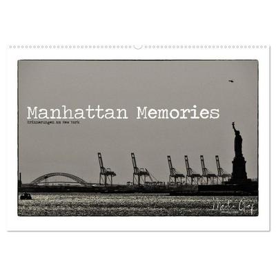 Manhattan Memories - Erinnerungen an New York (Wandkalender 2026 DIN A2 quer), CALVENDO Monatskalender