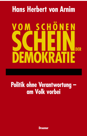 Arnim, Hans H von - Vom schönen Schein der Demokratie - Preis vom 10.10.2026 11:48:34 h