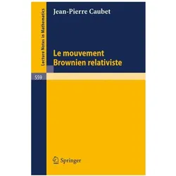 Le mouvement brownien relativiste, Fachbücher von J.-P. Caubet