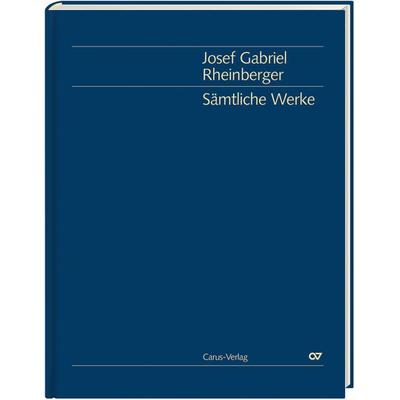 Josef Gabriel Rheinberger / Sämtliche Werke: Bearbeitungen eigener Werke II für Klavier zu vier Händen: Orgelsonaten 11-17 -
