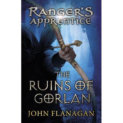 The Ranger's Apprentice 01. The Ruins of Gorlan, Taschenbuch von John Flanagan, Random House Children's; 978-0-440-86738-8