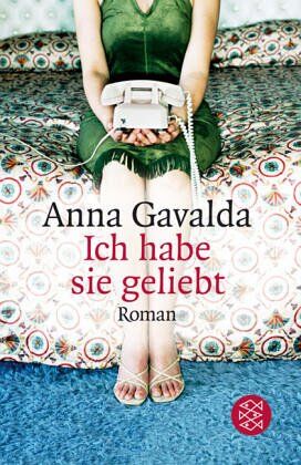 Anna Gavalda - Ich habe sie geliebt: Roman - Preis vom 13.10.2026 19:28:25 h