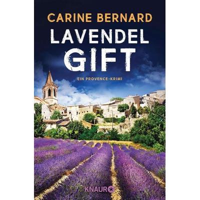 Lavendel-Gift, Taschenbuch von Carine Bernard, Knaur Taschenbuch, 978-3-426-52293-6