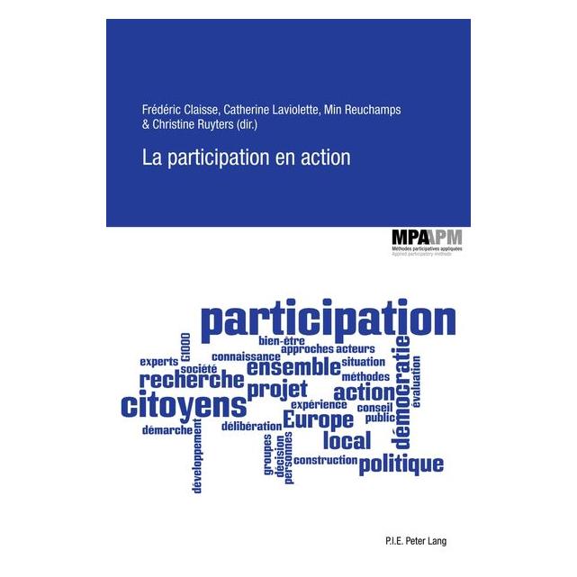 Peter Lang La participation en action (Französisch, Softcover, Catherine Laviolette, Christine Ruyters, Frédéric Claisse, Min Reuchamps) (56022505)