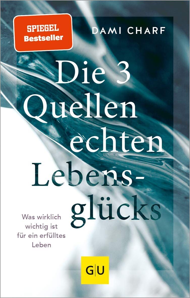 Dami Charf - Die 3 Quellen echten Lebensglücks - Preis vom 10.10.2026 11:48:34 h