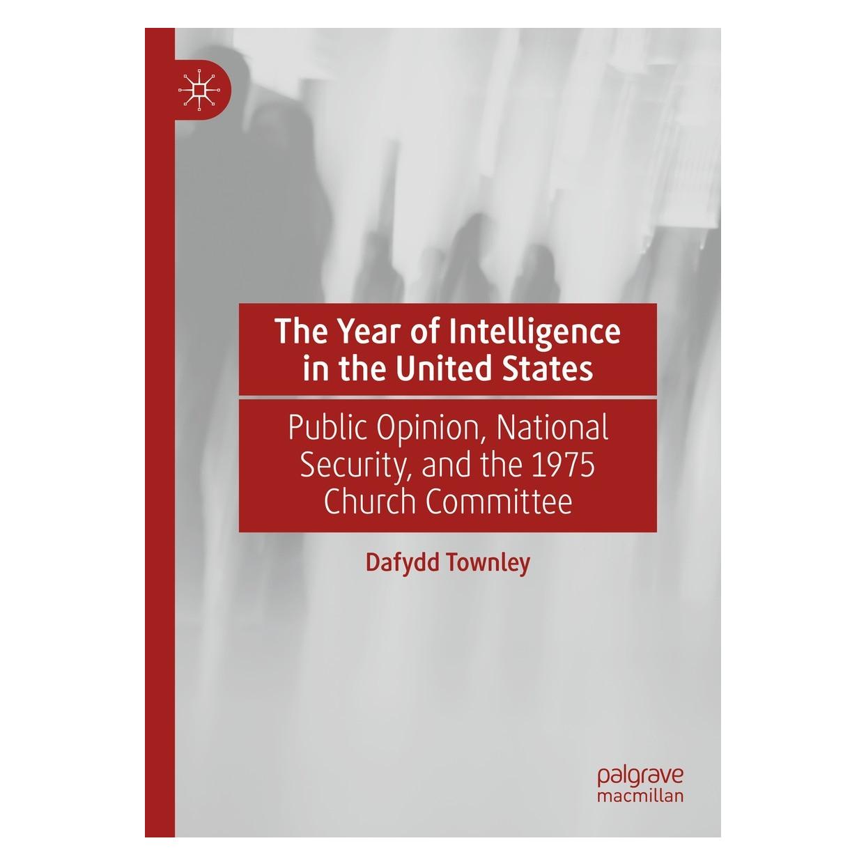 Springer The Year of Intelligence in the United States (Englisch, Hardcover, Dafydd Townley) (9783030676452)