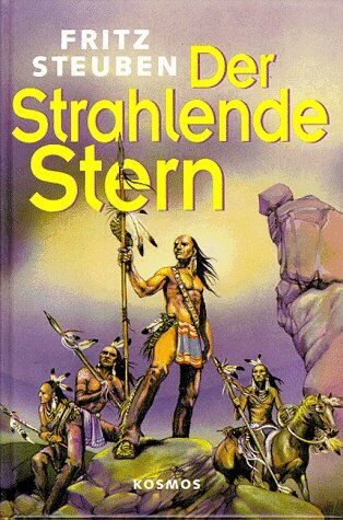 Fritz Steuben - Der Strahlende Stern. ( Ab 10 J.) - Preis vom 09.10.2026 07:28:09 h