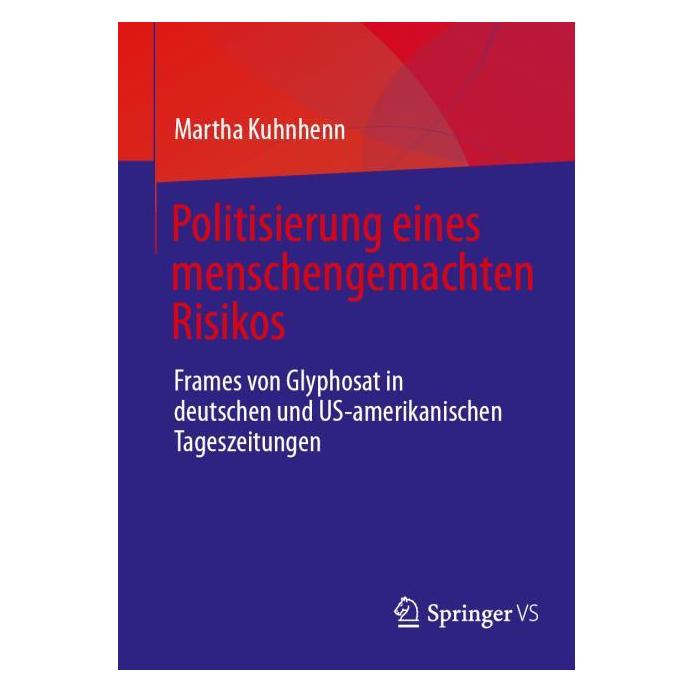 Springer Politisierung eines menschengemachten Risikos (Deutsch, Softcover, Martha Kuhnhenn) (62627823)