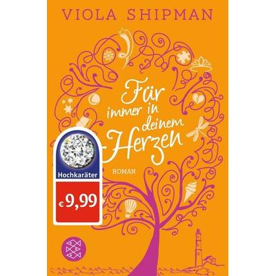 Für immer in deinem Herzen, Taschenbuch von Viola Shipman, Fischer Taschenbuch Verlag, 978-3-596-03354-6