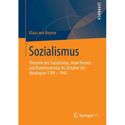 Sozialismus, Taschenbuch von Klaus Beyme, Springer Fachmedien Wiesbaden GmbH, 978-3-658-02949-4