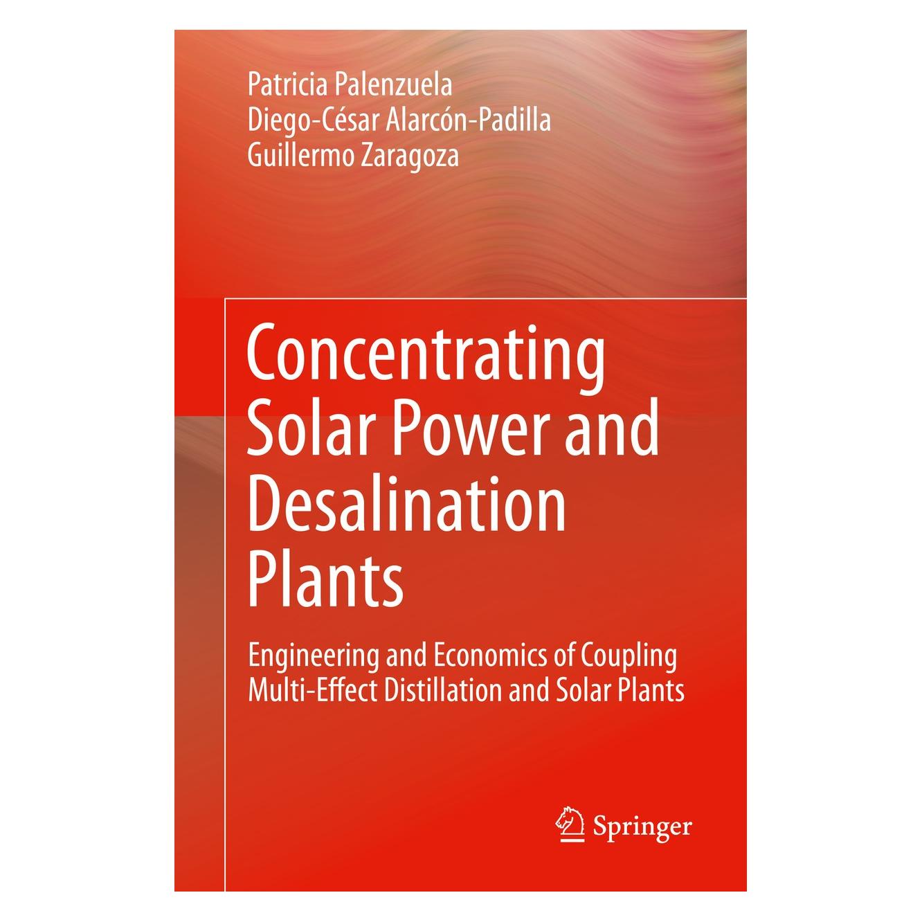 Springer Concentrating Solar Power and Desalination Plants (Englisch, Hardcover, Guillermo Zaragoza) (9783319205342)