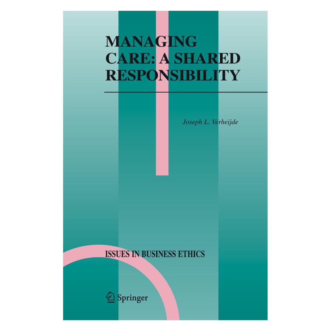 Springer Managing Care: A Shared Responsibility (Englisch, Softcover, Joseph L. Verheijde) (55378522)