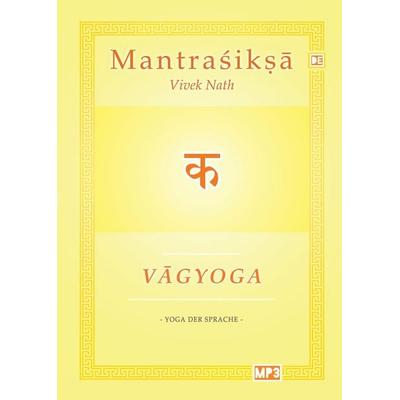Vagyoga Sanskrit, Gebundene Ausgabe von Vivek Nath, Tredition, 978-3-384-29921-5