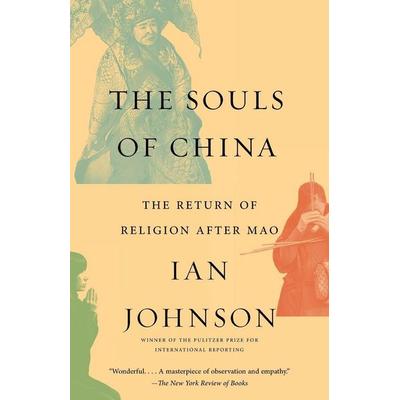 The Souls of China, Taschenbuch von Ian Johnson, Random House N.Y., 978-0-8041-7339-1