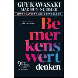 Kawasaki:Bemerkenswert denken, Sachbücher von Guy Kawasaki, Andreas Schieberle, Madisun Nuismer