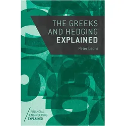The Greeks and Hedging Explained, Fachbücher von Peter Leoni