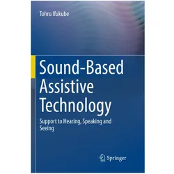 Sound-Based Assistive Technology, Fachbücher von Tohru Ifukube
