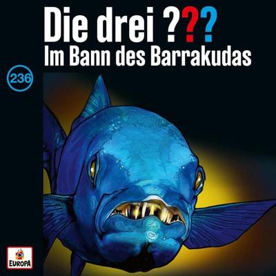 Folge 236: Im Bann des Barrakudas - Andre Minninger,Hendrik Buchna, Audio, 4069829073783