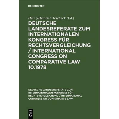 Deutsche strafrechtliche Landesreferate zum X. Internationalen Kongreß für Rechtsvergleichung Budapest 1978, Gebundene Ausgabe von , De Gruyter,