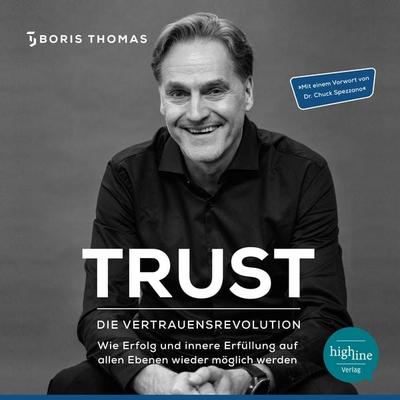 TRUST - Die Vertrauensrevolution - Boris Thomas, Audio, 4099995330090