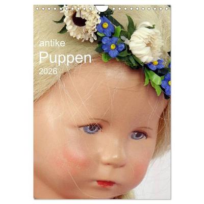 antike Puppen 2026 (Wandkalender 2026 DIN A4 hoch), CALVENDO Monatskalender