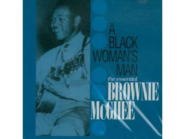 Brownie McGhee - A Black Woman's Man..