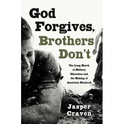 God Forgives, Brothers Don't; Gebundene Ausgabe von Jasper Craven, HarperCollins, 978-1-66808-719-0
