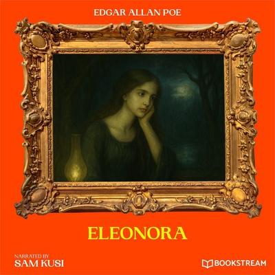 Eleonora - Edgar Allan Poe, Audio, 9783711949677