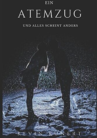 Kevin Kunert - Ein Atemzug - Und alles scheint anders: Gesetz der Anziehung Neville Goddard - Preis vom 17.10.2026 19:25:27 h