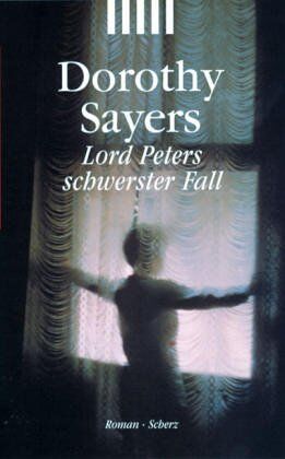 Sayers, Dorothy L. - Lord Peters schwerster Fall - Preis vom 30.09.2026 22:30:23 h