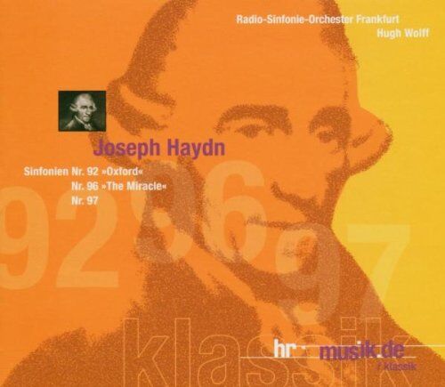 Hugh Wolff - Haydn: Sinfonien Nr. 92 'Oxford' / Nr. 96 'The Miracle' / Nr. 97 - Preis vom 09.10.2026 07:28:09 h