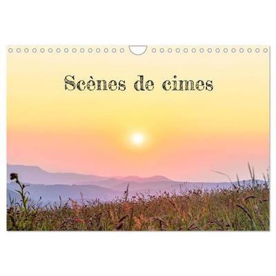 Scènes de cimes (Calendrier mural 2026 DIN A4 vertical), CALVENDO calendrier mensuel