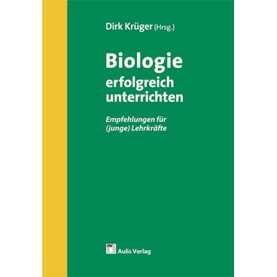Biologie erfolgreich unterrichten, Taschenbuch von Autoren viele, Aulis Verlag in Friedrich Verlag GmbH