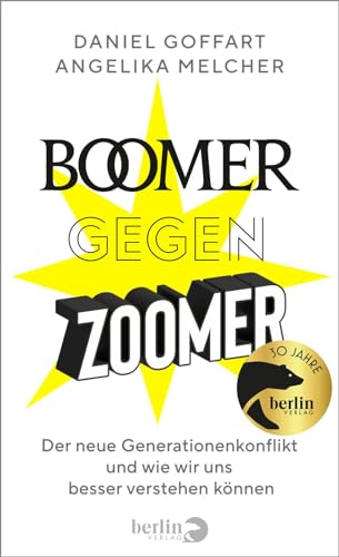 Daniel Goffart - Boomer gegen Zoomer: Der neue Generationenkonflikt und wie wir uns besser verstehen können - Preis vom 12.10.2026 11:37:12 h