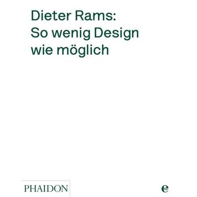 Dieter Rams: So wenig Design wie möglich, Gebundene Ausgabe von Dieter Rams, Edel Books - ein Verlag der Edel Verlagsgruppe, 978-3-8419-0190-3