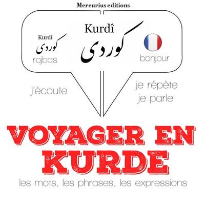 Voyager en kurde - JM Gardner, Audio, 9782821117310