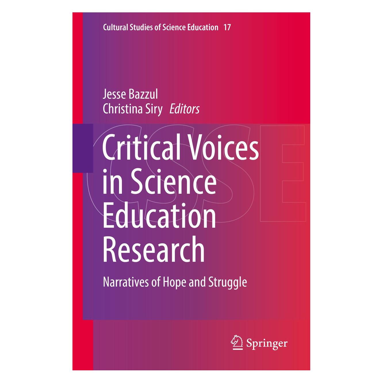 Springer Critical Voices in Science Education Research (Englisch, Hardcover, Christina Siry, Jesse Bazzul) (9783319999890)