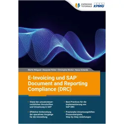 E-Invoicing und SAP Document and Reporting Compliance (DRC), Fachbücher von Alexander Rotter, Martin Weigand, Nancy Schanda, Christopher-Ulrich Böcker