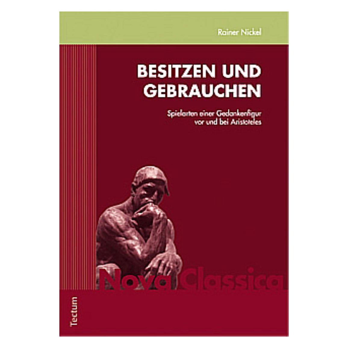 Tectum Besitzen und Gebrauchen (Deutsch, Softcover, Rainer Nickel) (8226057)