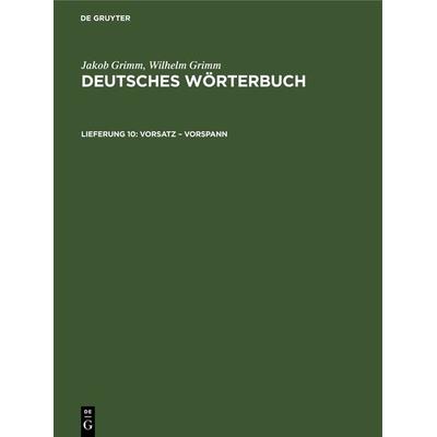 Vorsatz – Vorspann, Gebundene Ausgabe von Wilhelm Grimm,Jakob Grimm, De Gruyter, 978-3-11-264173-6