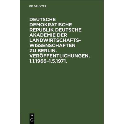 Veröffentlichungen. 1.1.1966–1.5.1971, Gebundene Ausgabe von , De Gruyter, 978-3-11-262285-8