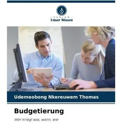 Budgetierung, Ratgeber von UDEMEOBONG NKEREUWEM THOMAS
